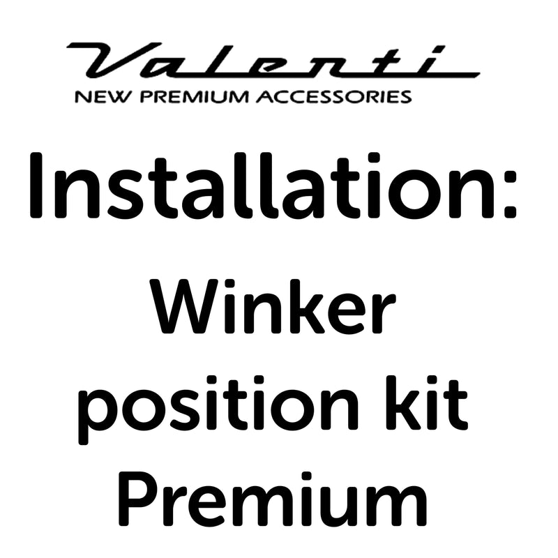 Installation VA - Winker Position Kit Premium